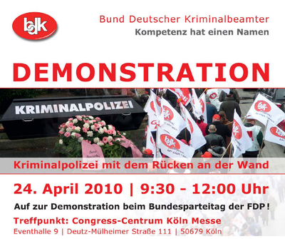 Aufruf zur Demonstration am 24.04.2010: Kriminalpolizei mit dem Rücken zur Wand