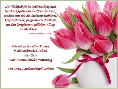 Der BDK Sachsen wünscht allen Kolleginnen alles Liebe zum Frauentag