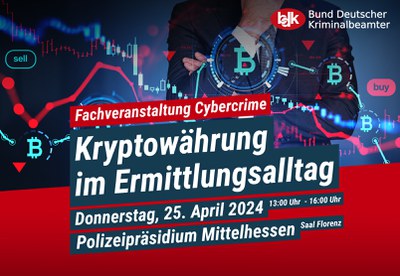 Kryptowährungen im Ermittlungsalltag – Fachveranstaltung des BDK Mittelhessen am 25.04.2024