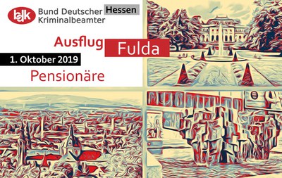 BDK Hessen: Pensionärsausflug nach Fulda am 01. Oktober 2019